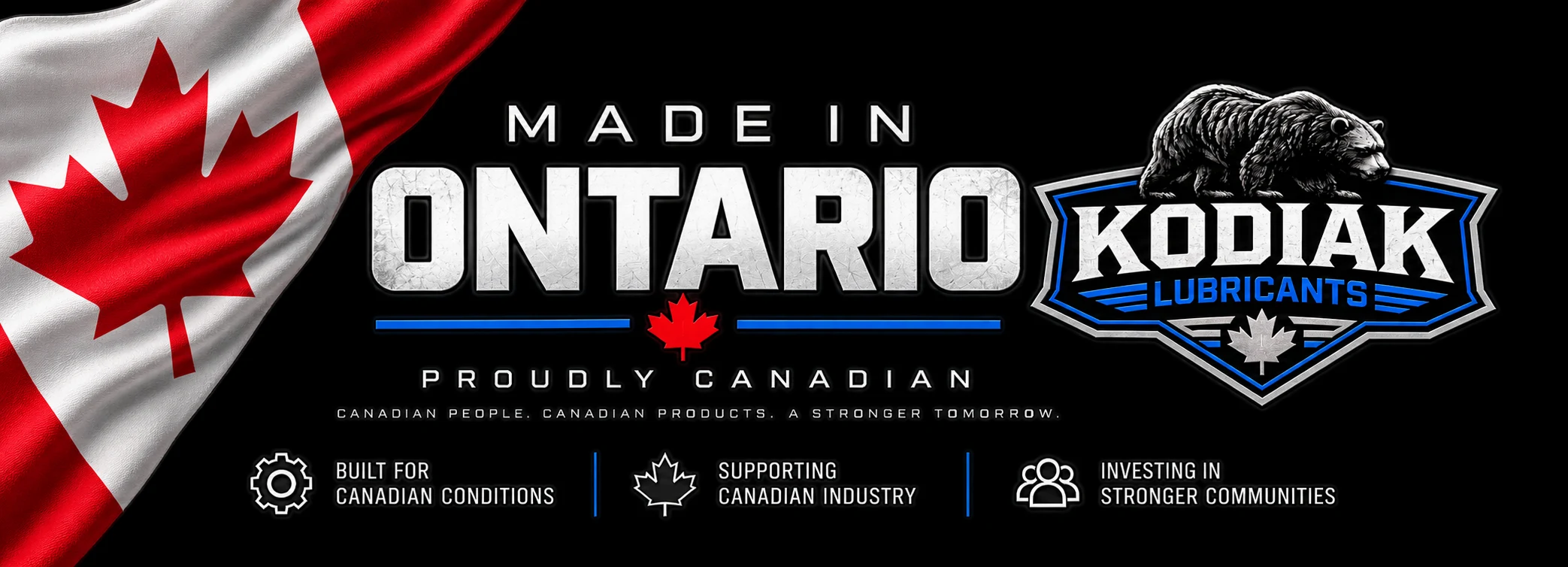 Kodiak Lubricants — Made in Ontario, Proudly Canadian